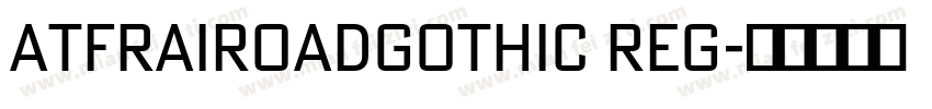 ATFRairoadGothic Reg字体转换